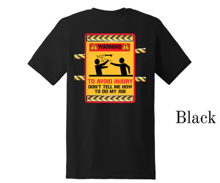 WARNING!! T-SHIRT (UNISEX)